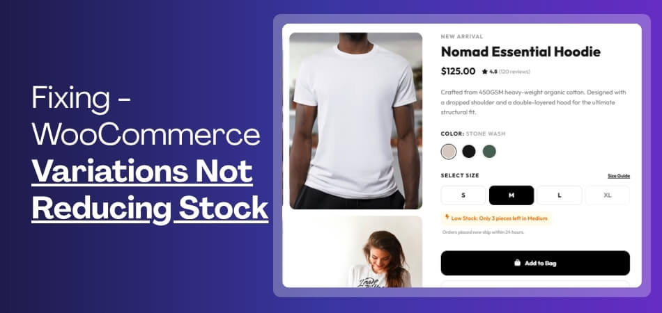 WooCommerce Variations Not Reducing Stock Fix It!